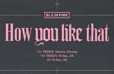 블랙핑크 컴백, 'How You Like That' 포스터 공개
