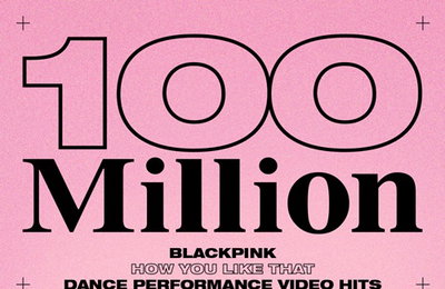 '유튜브퀸' 블랙핑크, 'How You Like That' 안무영상도 1억뷰 돌파..신기록 행진 ing