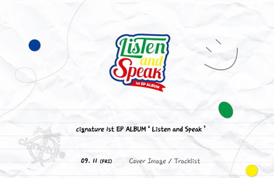 '22일 컴백' 시그니처, 1st EP앨범 'Listen and Speak' 타임테이블 공개