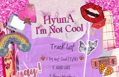 ‘28일 컴백’ 현아, 새 앨범 ‘I’m Not Cool’ 트랙리스트 공개…싸이‧현아‧던(DAWN) 타이틀곡 작사