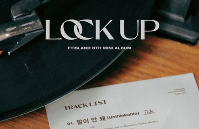 FT아일랜드, 2년 만에 컴백..새 앨범 ‘LOCK UP’ 트랙리스트 공개